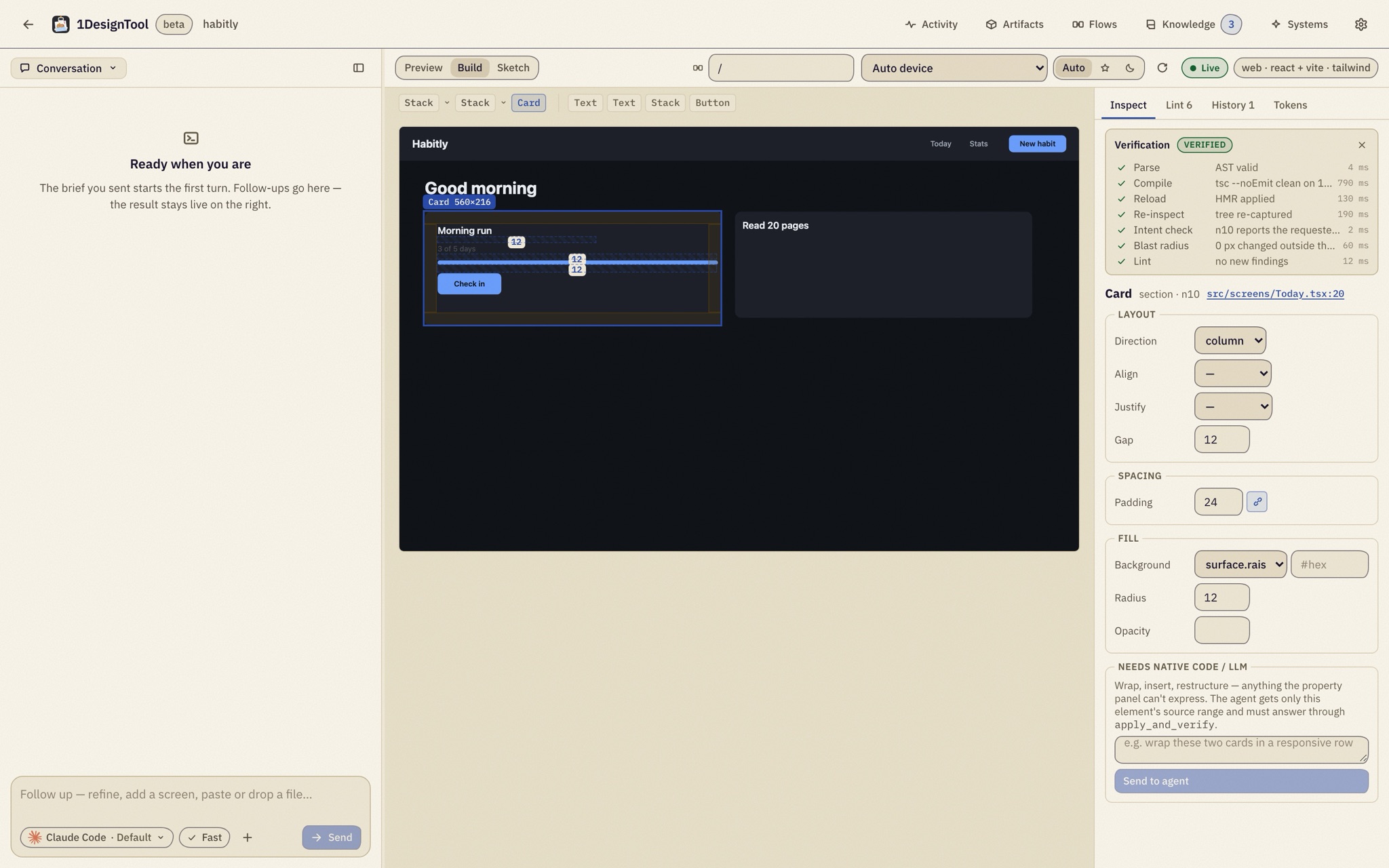 Build mode: a Card selected on the rendered page, its source at src/screens/Today.tsx:20, and a padding edit that passed all seven verification steps.